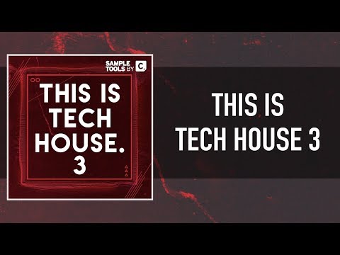 Sample Tools by Cr2 - This Is Tech House 3 (Sample Pack)