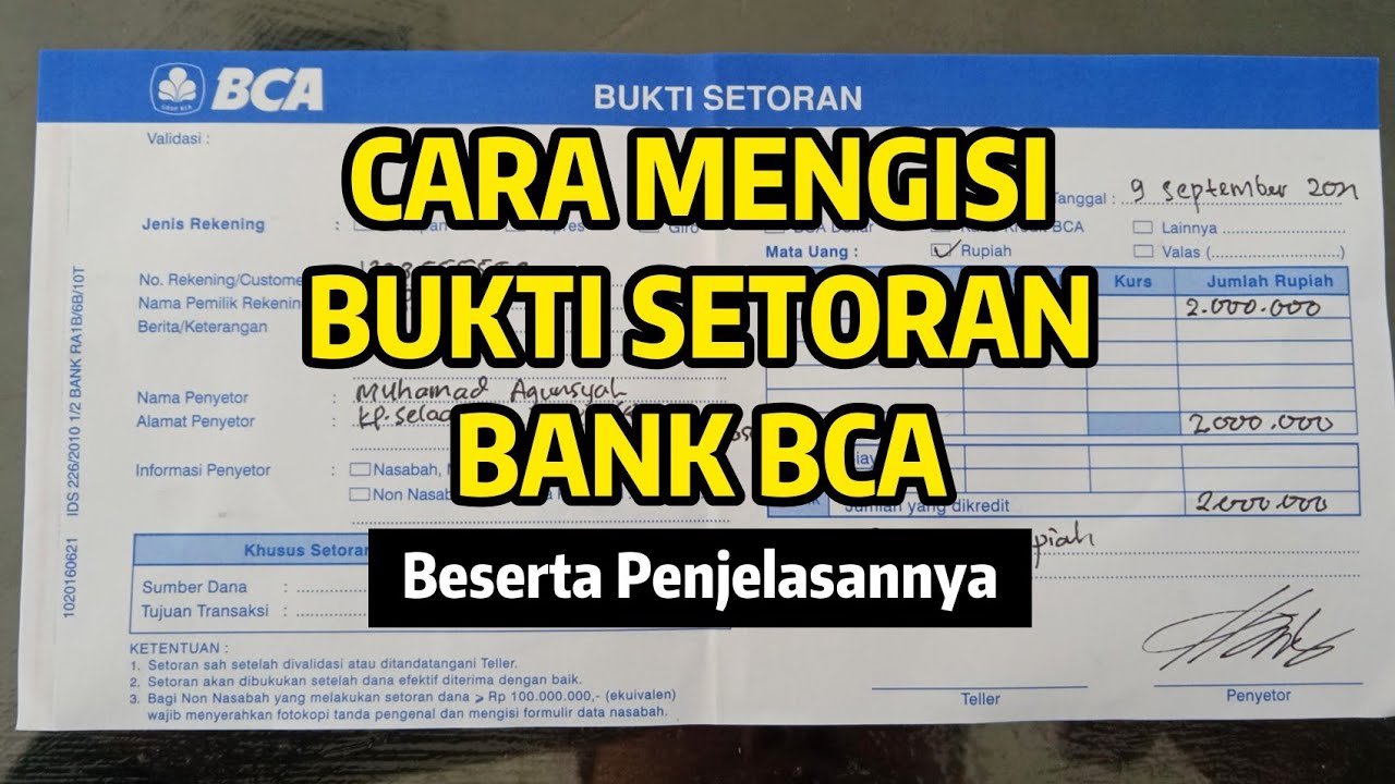 Cara Mengisi Formulir BUKTI SETORAN Bank BCA | Beserta Penjelasannya