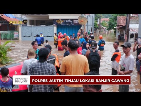 PRESISI UPDATE POLRES JAKTIM EVAKUASI KORBAN BANJIR 04/03/2025 (19.00)