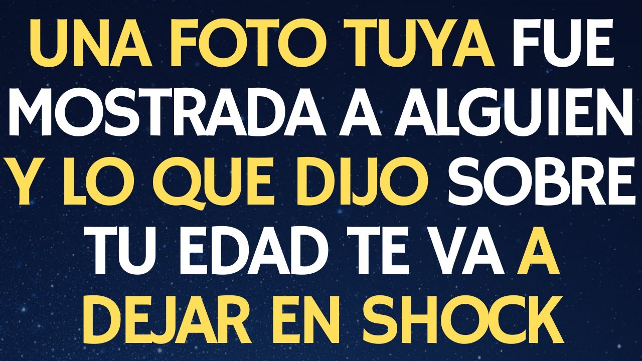 UNA FOTO TUYA FUE MOSTRADA A ALGUIEN Y LO QUE DIJO SOBRE TU EDAD TE VA A DEJAR EN SHOCK