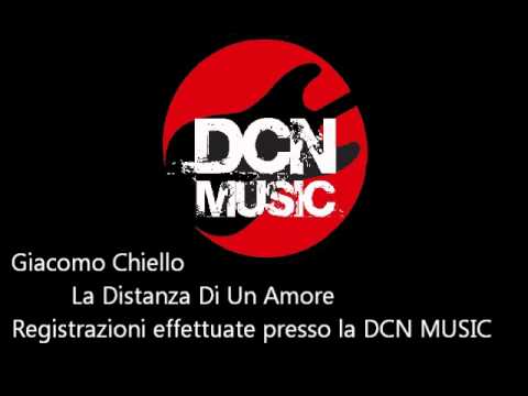 Giacomo Chiello - La Distanza Di Un Amore