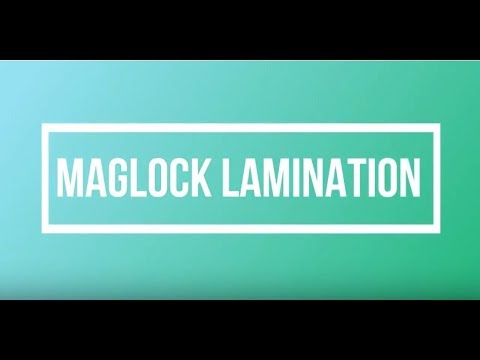 MAGLOCK Lamination