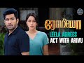 Leela Agrees To Act With Arivu Romeo Movie Scenes Vijay Antony Mirnalini Ravi Vinayak