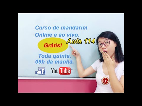 Aula 114 - Curso de chines online GRÁTIS (Lição 51 parte 2). Xiao Mandarim.