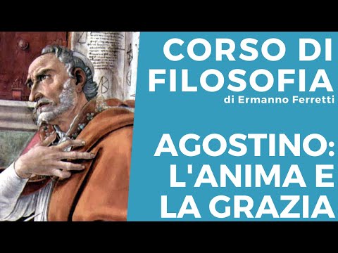 Sant'Agostino: l'anima e la grazia