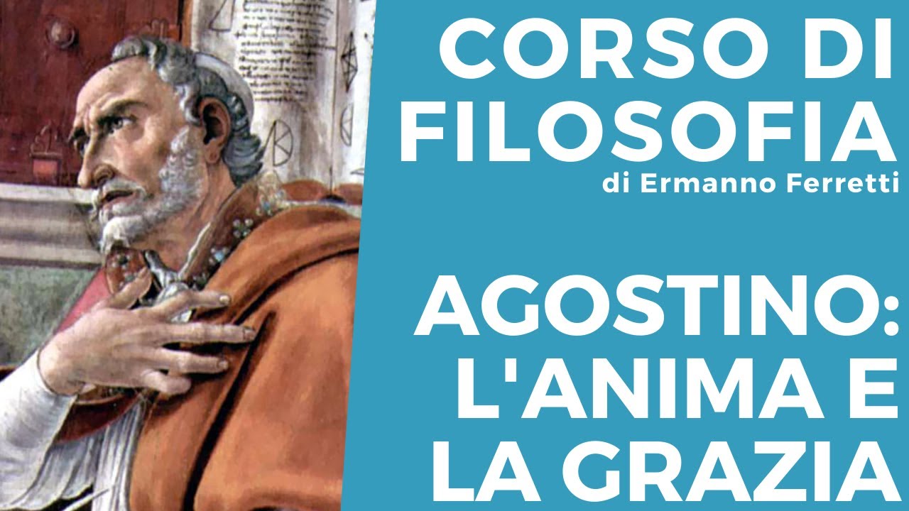Sant'Agostino: l'anima e la grazia