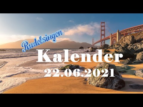 Der Mitsing-Kalender am 22.06.2021  - Tag 172