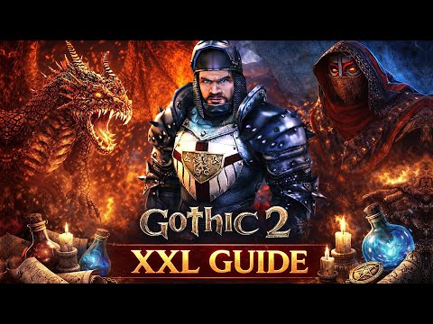 Gothic 2 – DER XXL GUIDE | Alle Mechaniken, Tipps, Tricks & Geheimnisse erklärt