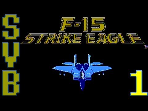 F-15 Strike Eagle ║ Part 1 : DANGER ZONE ║ Super Vidya Brothers