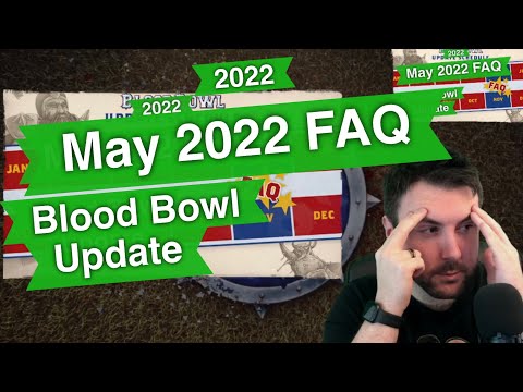 Breaking News - May 2022 Blood Bowl FAQ!! (Bonehead Podcast)