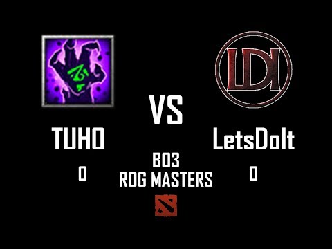 DOTA2 ROG Masters [TUHO vs LetsDoIt]