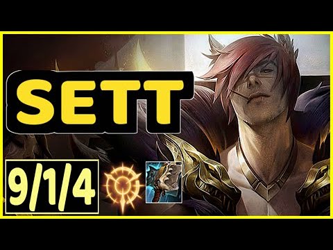 SETT - 9/1/4 KDA GAMEPLAY