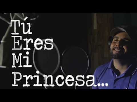 El Nene Torres - Tu Eres Mi Princesa (2017)