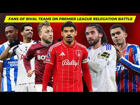 Nottingham Forest relegation rivals on Premier League battle to beat the drop