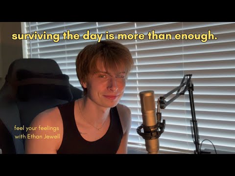 if you're struggling today, this is for you. | feel your feelings w/ Ethan Jewell