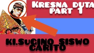 Download lagu WAYANG KULIT 'KRESNA DUTA'PART1 DALANG KISUGINO SISWO CARITO @BEBUNDELE JAGAT mp3