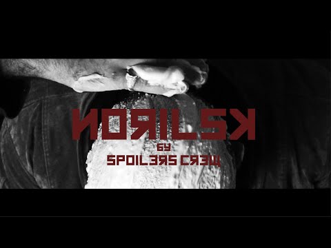 ИORILSK x SPOILERS CREW (Official Video Release)