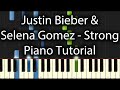 Justin Bieber & Selena Gomez - Strong Tutorial ...