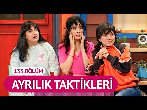 Ayrılık Taktikleri (133.Bölüm) - Çok Güzel Hareketler 2