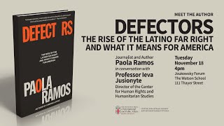 Paola Ramos — Defectors: The Rise of the Latino Far Right and What It Means for America