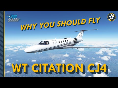 Why You Should Fly the Cessna Citation CJ4 - Asobo with Working Title CJ4 Mod - Flying Private Jets