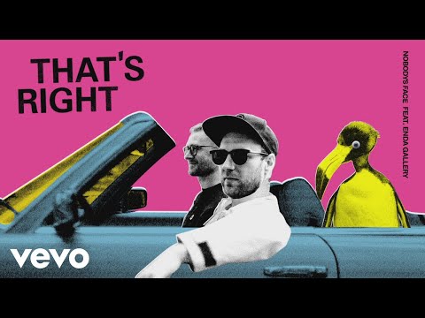 Nobodys Face, Enda Gallery - That's Right ft. Enda Gallery