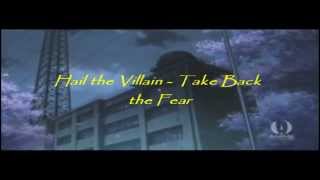 Hail the Villain - Take Back the Fear Subtitulado (H.O.T.D)