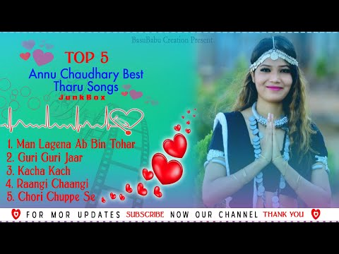 Anu chaudhary ll New ll Top 5 Tharu Song 2020 ll JUKEBOX ll BasuBabu Creation