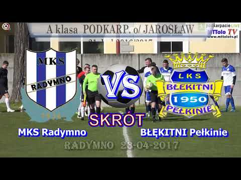 [Skrót] MKS Radymno - Błękitni Pełkinie 4:1 (2:0) [Sezon 2016/2017 | Data: 23-04-2017]