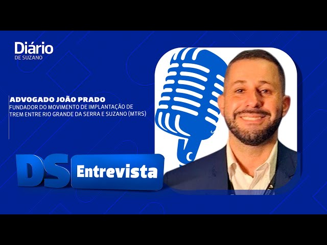 DS Entrevista João Prado, fundador do Movimento de Trem entre Rio Grande da Serra e Suzano
