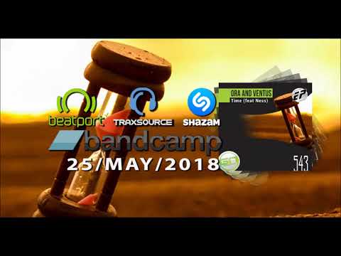 GNR543 - Ora and Ventus feat Ness - Time (Original Mix) Beatport Bandcamp Traxsource & Shazam