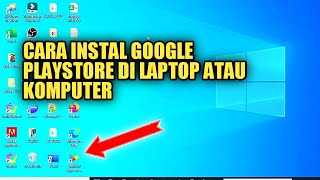 Download lagu HOW TO INSTALL GOOGLE PLAY STORE ON A LAPTOP OR COMPUTER mp3