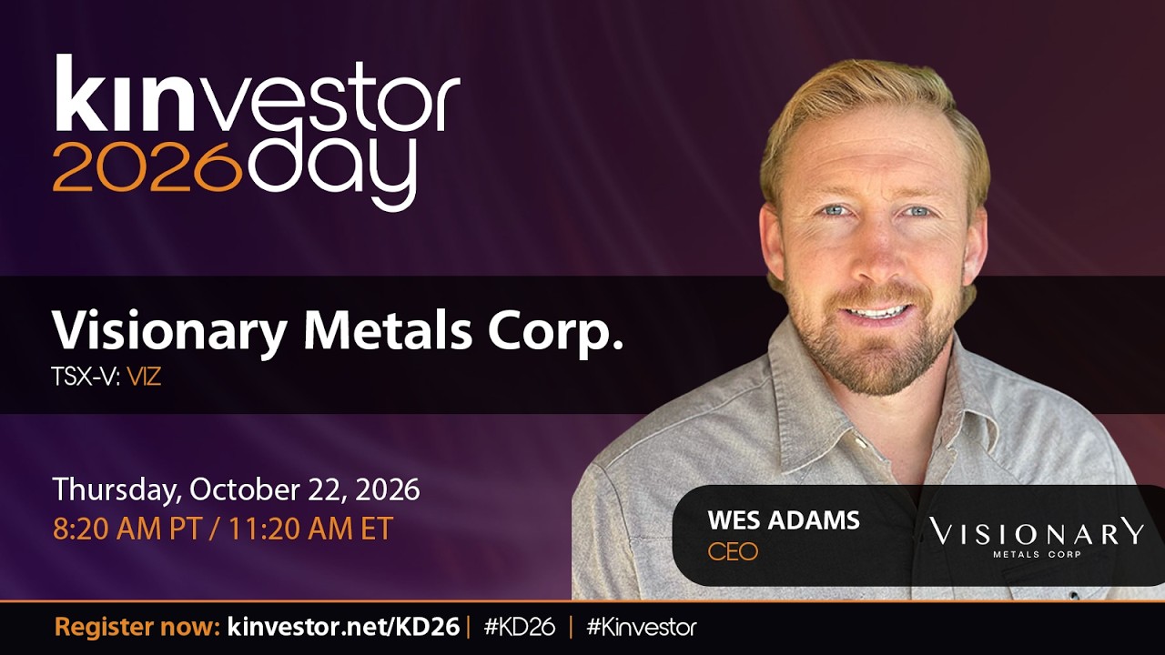 Visionary Metals Presenting at the Kinvestor Day 2026 Virtual Investor Conference