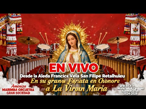 En vivo Desde aldea Fransisco Vela San Felipe Retalhuleu En su gran fiesta 