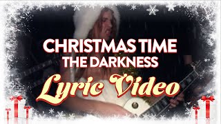 The Darkness - Christmas Time (Don&#39;t Let the Bells End) (Official Lyric Video)