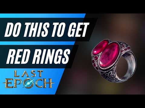 How to get Red Rings of Atlaria in CoF - Last Epoch Season 3