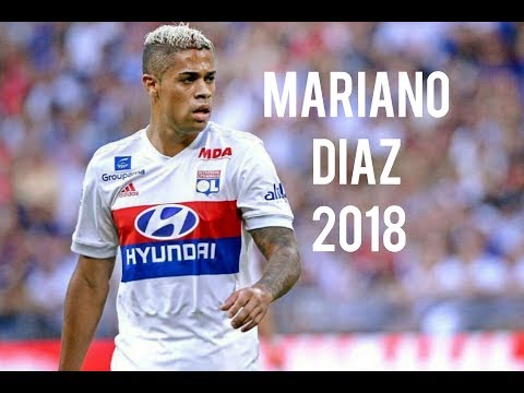 MARIANO DÍAZ • MATAFAKA • GOALS - SKILLS - ASSISTS 2018