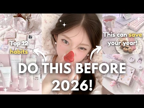 Top 12 habits to start before 2026 | this can save your next year~