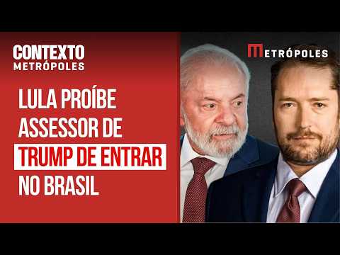 Lula anuncia revogação do visto de assessor de Trump