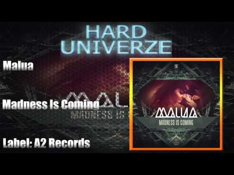 Malua - Madness Is Coming