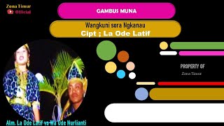 Download lagu Gambus muna - La Ode Latif vs Wa Ode Nurlianti (Wangkuni sora ngkanau) mp3