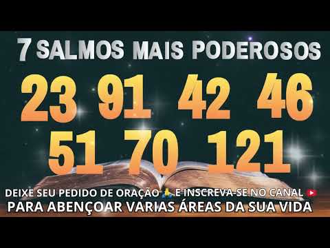 Orando os Salmos 23-91-42-46-51-70-121. Para abençoar várias áreas da sua vida. #oração #salmos