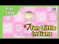 Ten Little Indians English Nursery Rhyme Kids Song YBM Kinder