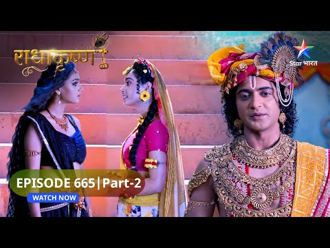 RadhaKrishn | Has Radha come to know what is going to happen next? RadhaKrishn | EPISODE-665 Part 2