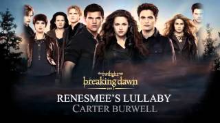 Renesmee's Lullaby- Carter Burwell (Breaking Dawn part 2 The Score)