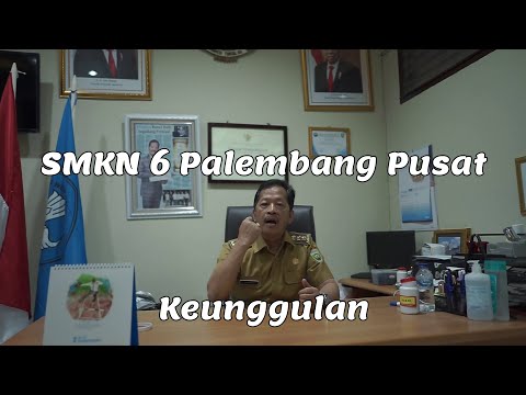 SMK Negeri 6 Palembang Pusat Keunggulan