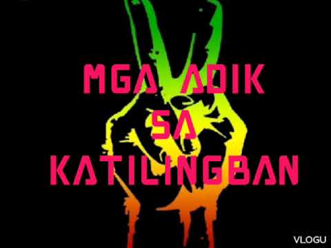Mga adik sa katilingban reggae: by jesson n town