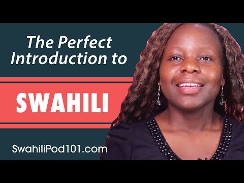 The Ultimate Introduction for Brand New Swahili Learners