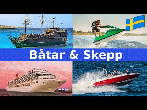 Båtar och Skepp | Namn & Ljud | För Barn | Svenska