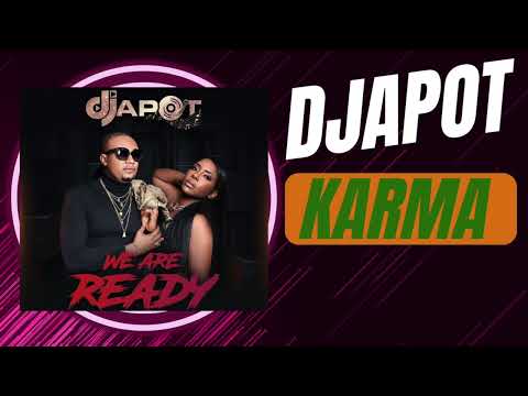 Djapot - Karma ( We Are Ready)Album 2024